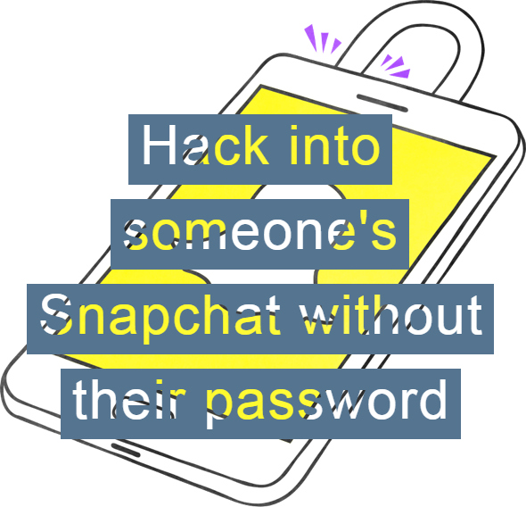 hack into someone's Snapchat without their password written on the phone with Snapchat logo